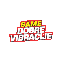 Samedobrevibracije Sticker by Radio Fantasy Slo