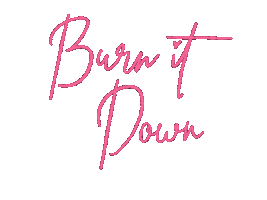 Burn It Down Revolution Sticker