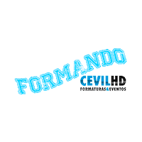 cevilhd_formaturas formaturas cevilhd cevilhdeventos Sticker
