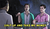 shut up and take my money GIF