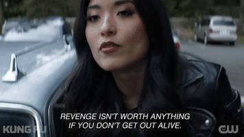 Revenge isn't worth anything