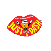 Just A Dash Sticker by Matty Matheson