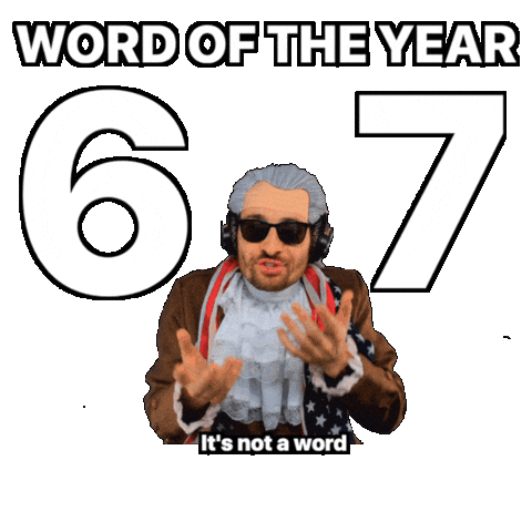 6 7 Word Of The Year Sticker