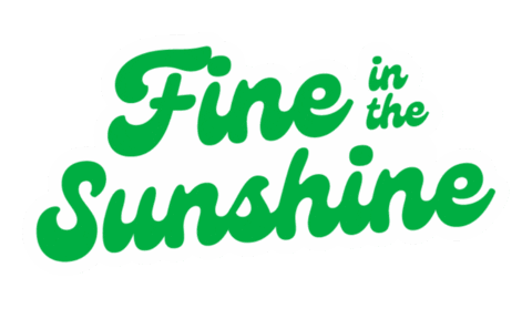 Fine In The Sunshine Sticker by Serious Studio