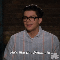 He's The Watson To My Holmes