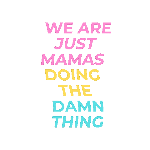 mamadfw mama mamadfw doingthething Sticker