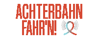 Podcast Rollercoaster Sticker by achtercast
