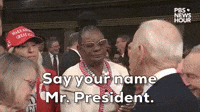 Say Your Name Mr President