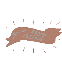 Your Story Matters Sticker by Steadfast Counseling