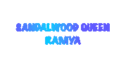 Sandalwood Queen Ramya Sticker