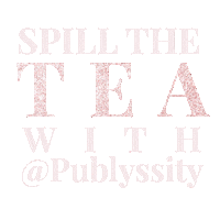 Tea Spillthetea Publyssity Publyssitea Sticker by Publyssity