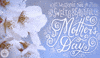 Text gif. Message in white stylized modern cursive lettering with elegant doodles and embellishments all around on a powder blue background with white flowers. Text, "Wishing you a sweet and beautiful Mother's Day."