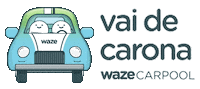 waze carpool Sticker by Vai de Carona