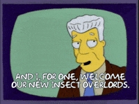 The Simpsons Insect Overlords GIF by Chris Cimino