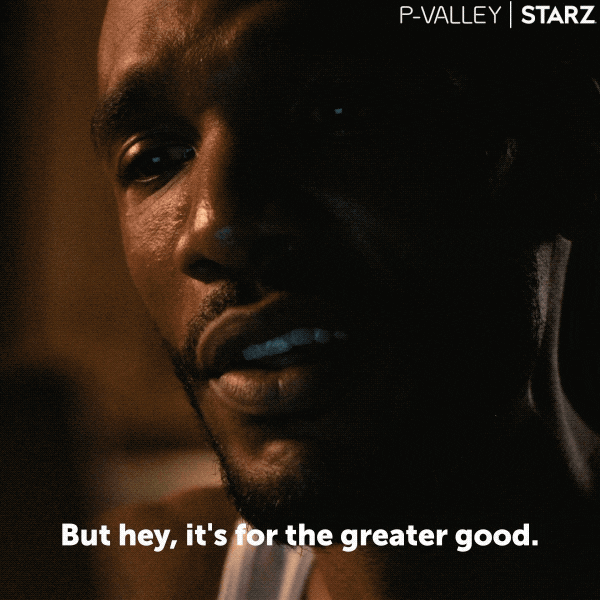 The Greater Good Andre GIF by P-Valley