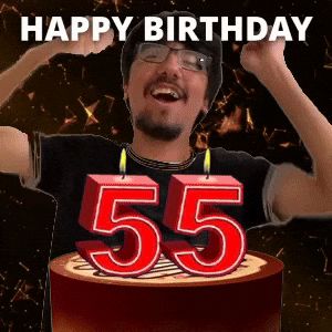 Happy 55th Birthday