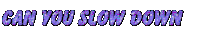 can you slow down Sticker by AnimatedText