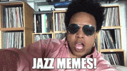 Jazz Music Meme GIF by Jazz Memes