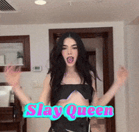 Slay Queen GIF