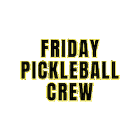 Friday Pickleball Sticker