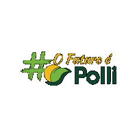 Ofuturoepolli Sticker by Polli Fertilizantes