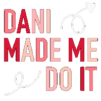 Made Me Do It Influencer Sticker by Dani Austin