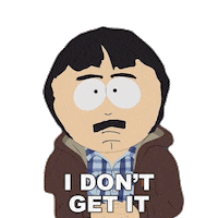 Randy Marsh I Dont Get It Sticker by South Park