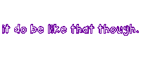 Evd It Be Like That Sticker by Ex-Voto Design / Leslie Saiz