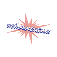 Cómprale A Ellas Sticker by Impulsa con Facebook