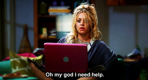 Big Bang Theory gif. Kaley Cuoco as Penny stares stunned ahead with disheveled hair and day old makeup smeared on her face as she sits behind a laptop. Text, "Oh my god I need help."