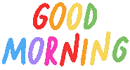 Good Morning Rainbow Sticker