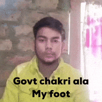 Lingeson govt chakri ala my foot GIF