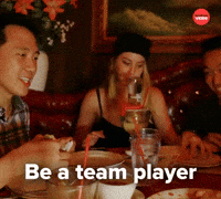 Be a team player