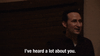 I've Heard A Lot About You