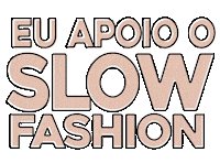 Moda Slowfashion Sticker by Thirty Seven Trend