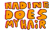 Nadine Does My Hair Sticker by deladeso