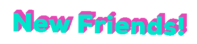 new friends text-test Sticker