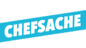 Chefsache Sticker by initiativechefsache