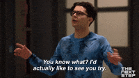 I'd Like To See You Try