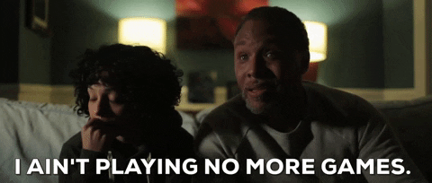 No More Games GIFs - Find & Share on GIPHY