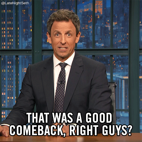 seth meyers comeback GIF by Late Night with Seth Meyers