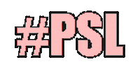 Pumpkin Spice Psl Sticker by Stickers