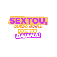 Sextou Bahia Sticker by Prefeitura de Salvador