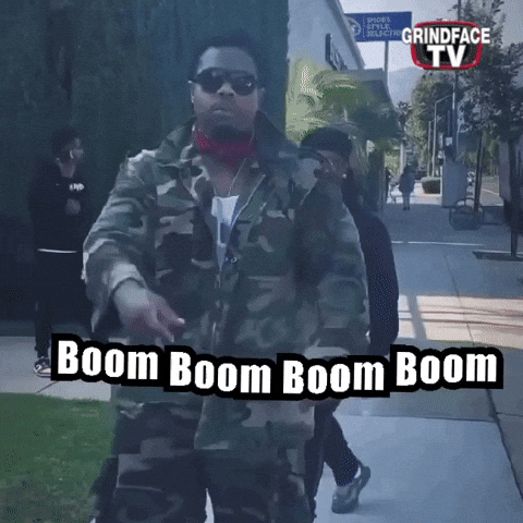 Boom Boom Boom Boom GIF by GrindFace TV