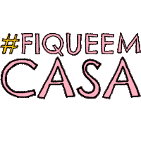 Casa Quarentena Sticker by Nazca Cosméticos
