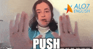 push total physical response GIF by ALO7.com