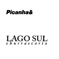 Lago Sul Churrasco Sticker by Churrascaria Lago Sul
