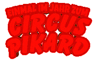 Einmal Im Jahr Zum Circus Pikard Sticker by Circus Pikard