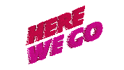 Here We Go 3D Sticker by Girls Aloud
