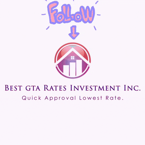 Bestgtarate GIF by Best GTA Rate Investment Inc.